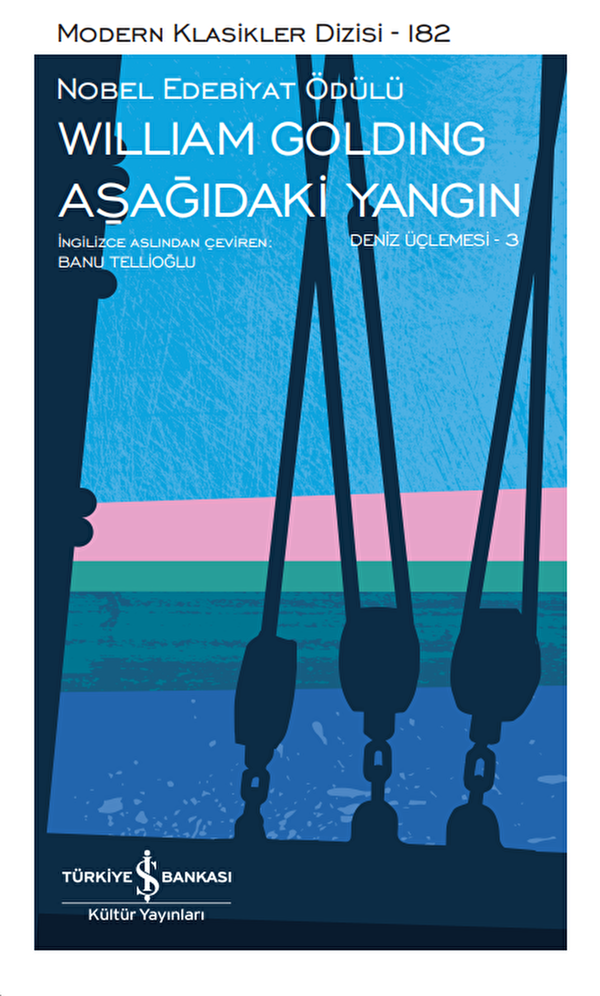 Aşağıdaki Yangın - Deniz Üçlemesi -3