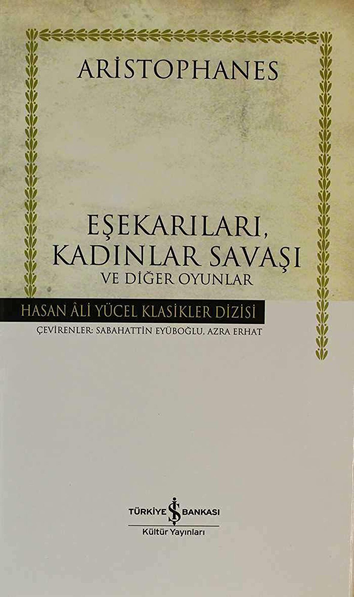 Eşekarıları, Kadınlar Savaşı ve Diğer Oyunlar Ciltli