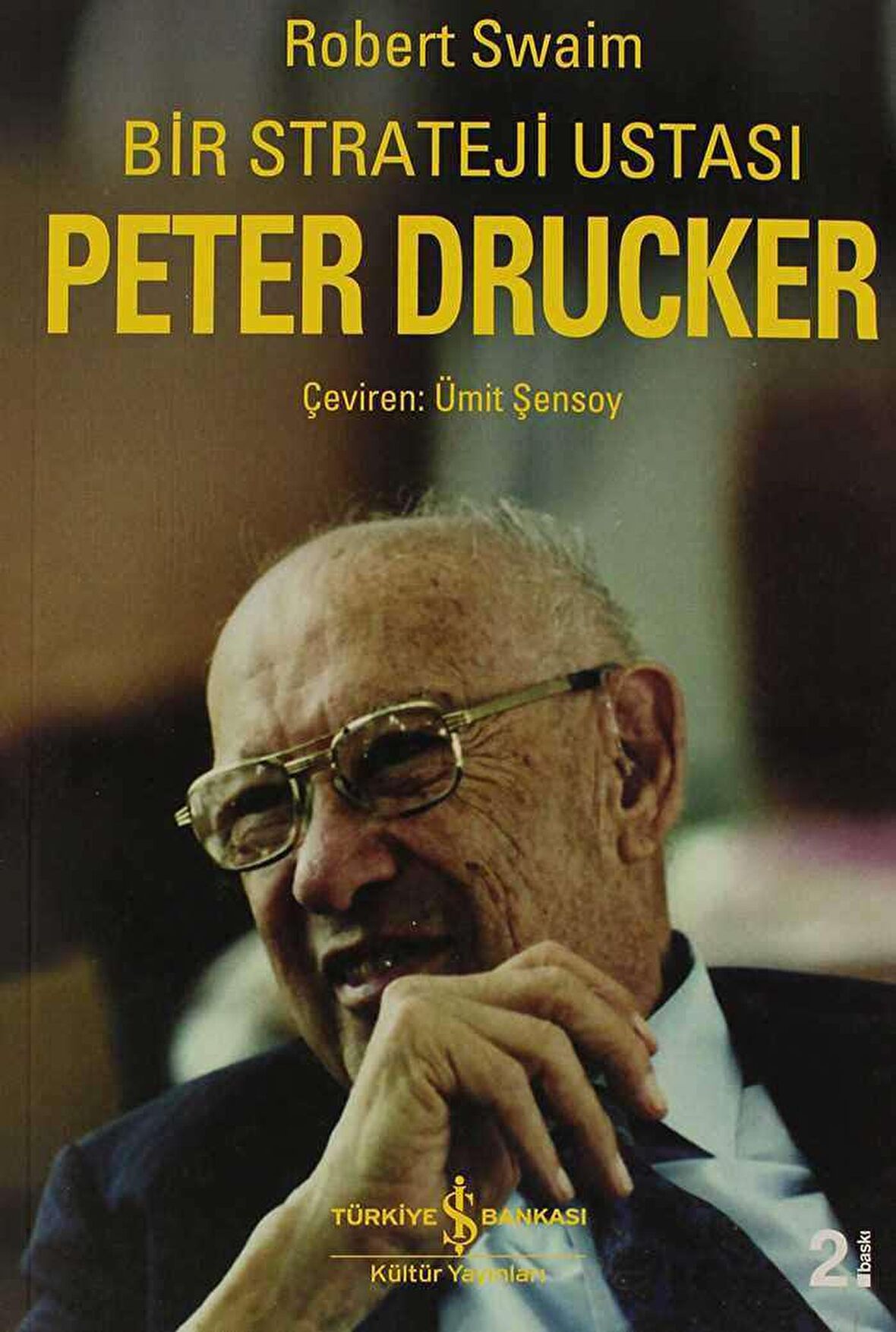 Bir Strateji Ustası Peter Drucker