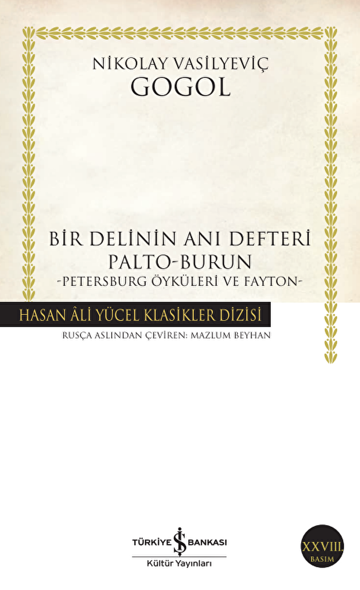 Bir Delinin Anı Defteri Palto-Burun -Petersburg Öyküleri ve Fayton-