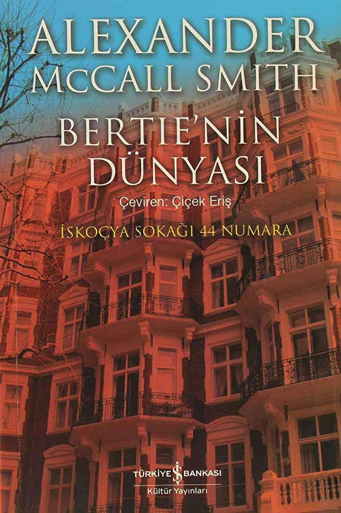 Bertie'nin Dünyası – İskoçya Sokağı 44 Numara - 4 -