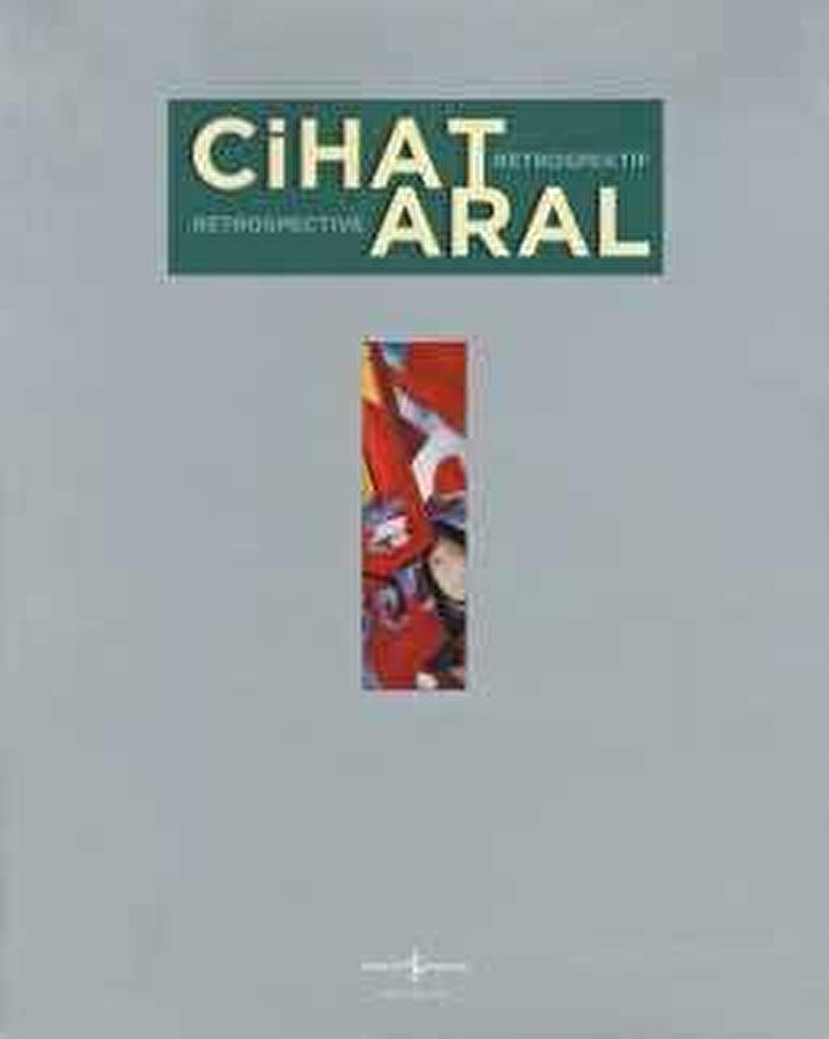 Cihat Aral Retrospektif Retrospective