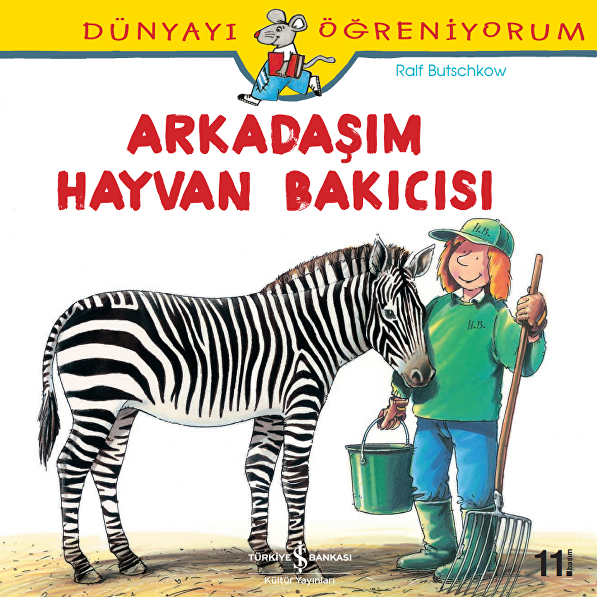 Dünyayı Öğreniyorum - Arkadaşım Hayvan Bakıcısı