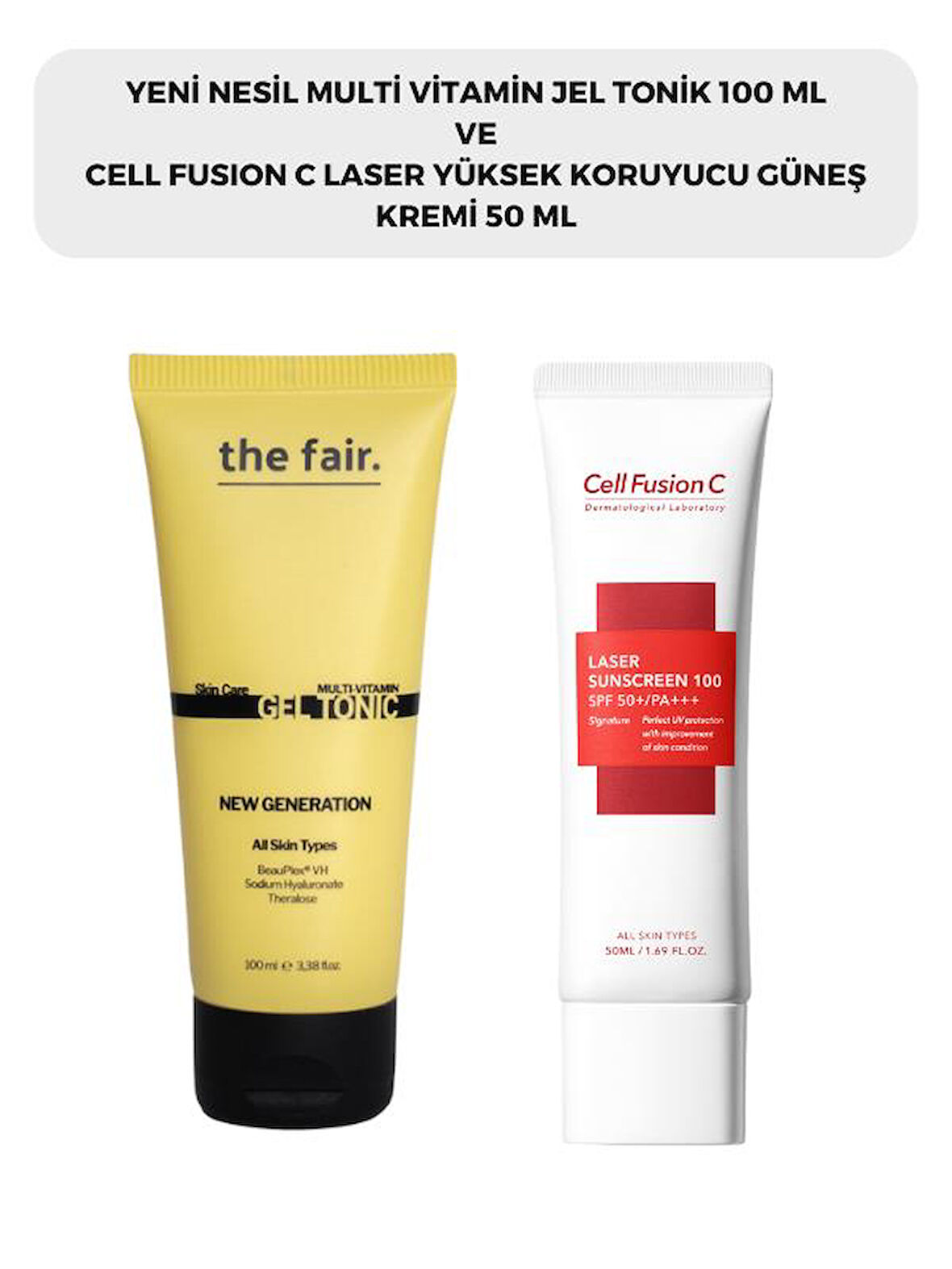 the fair. Multi Vitamin Jel Tonik 100 ml ve Cell Fusion C Laser Güneş Kremi 50 ml