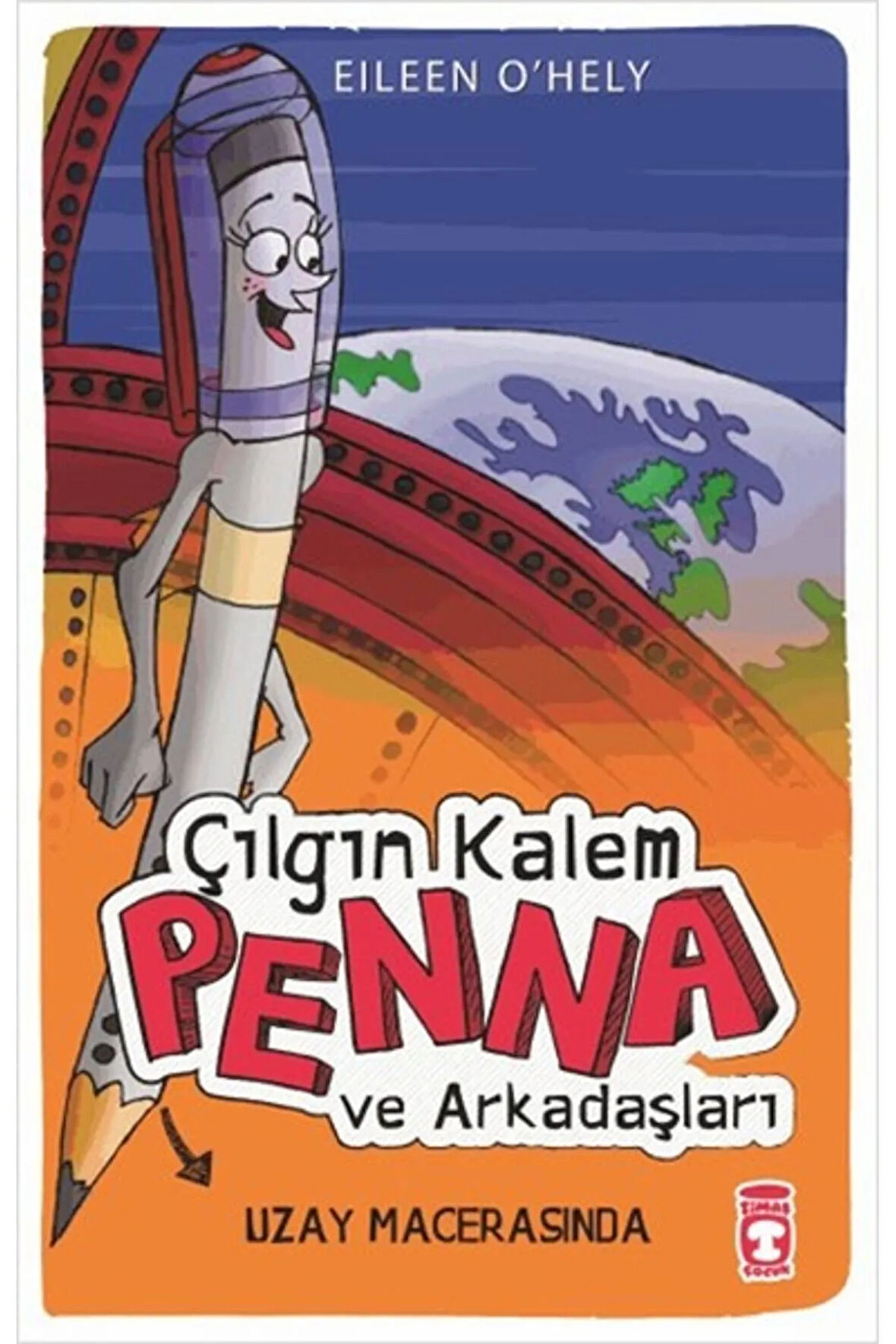 Çılgın Kalem Penna Ve Arkadaşları Uzay Macerasında