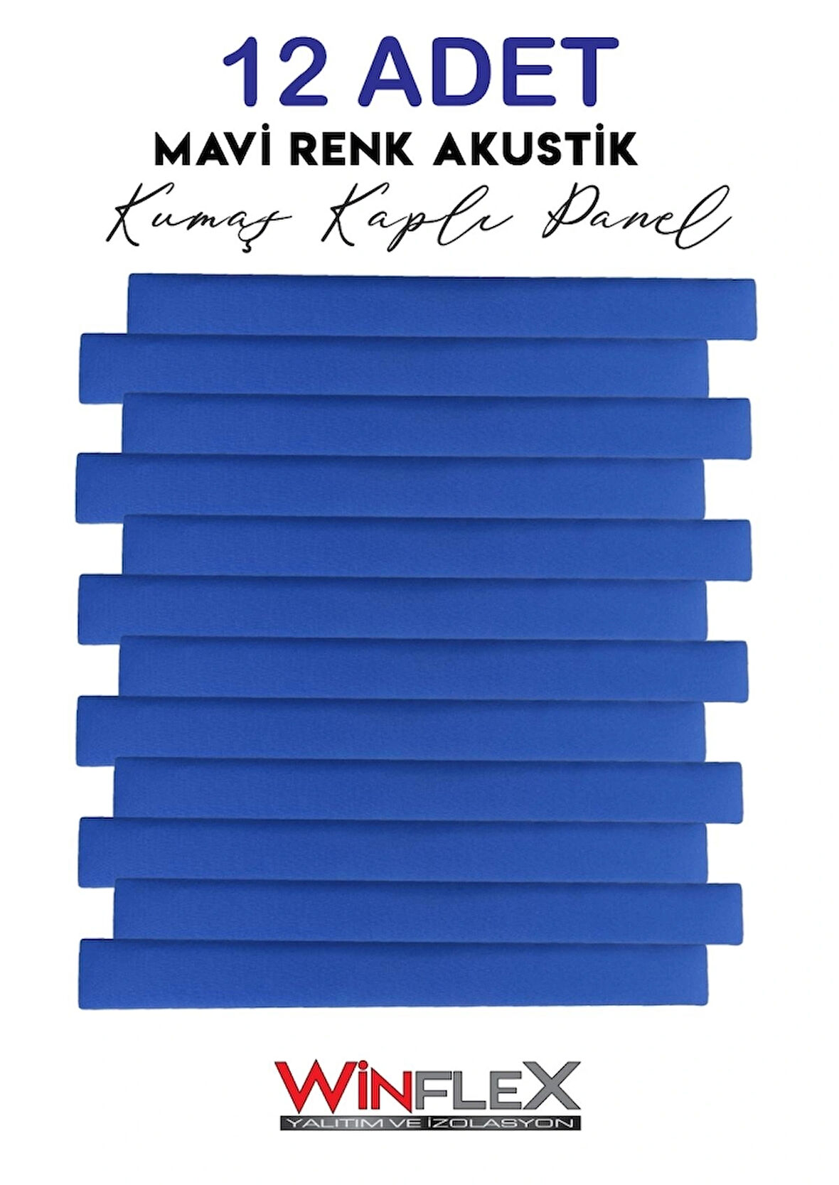 12 ADET DEKORATİF AKUSTİK KUMAŞ KAPLI PANEL-MAVİ(10x100CM)