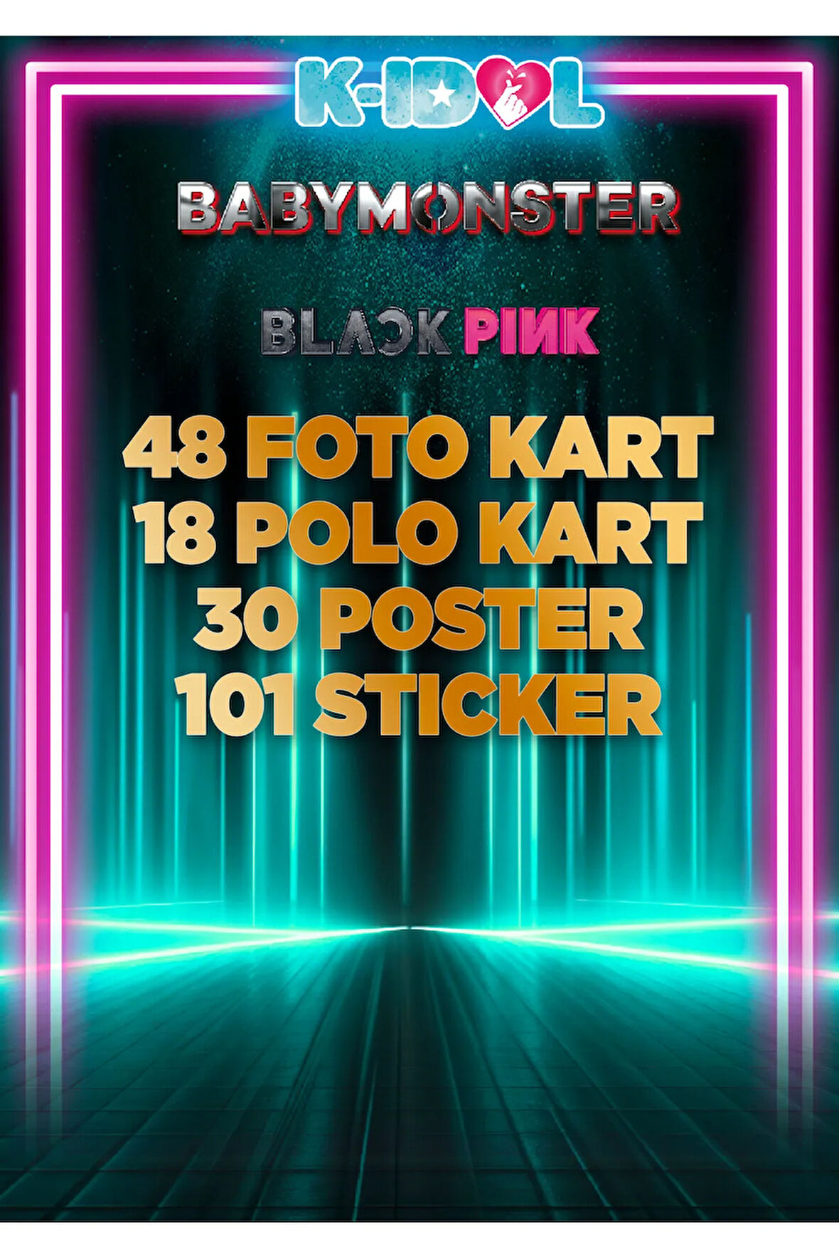 KIDOL BABYMONSTER VE BLACKPINK AVANTAJ SETİ