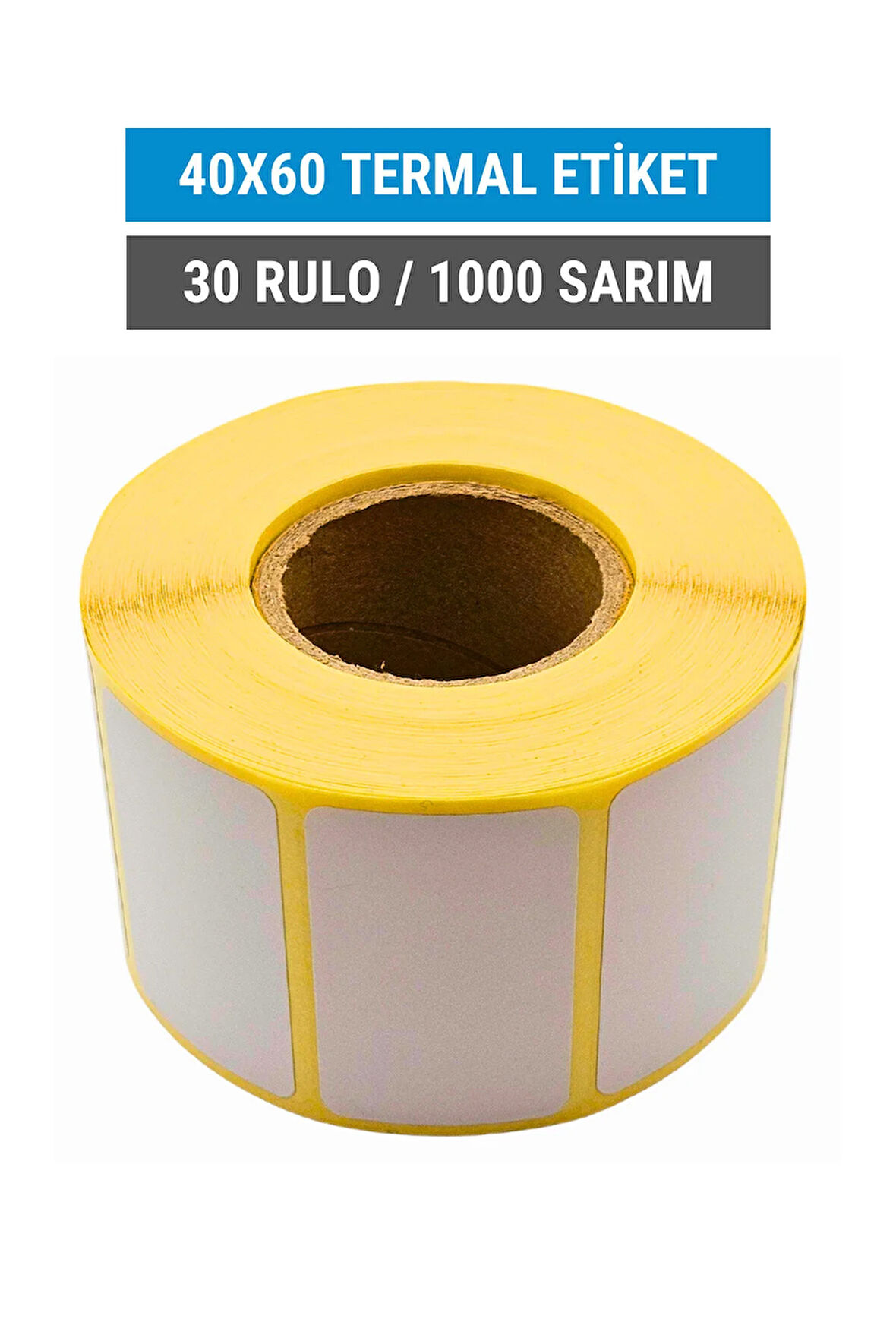 40x60mm Termal Etiket | 30 Rulo | 1000 Sarım | Ribonsuz | Kargo, Lojistik, Depo | Yapışkanlı