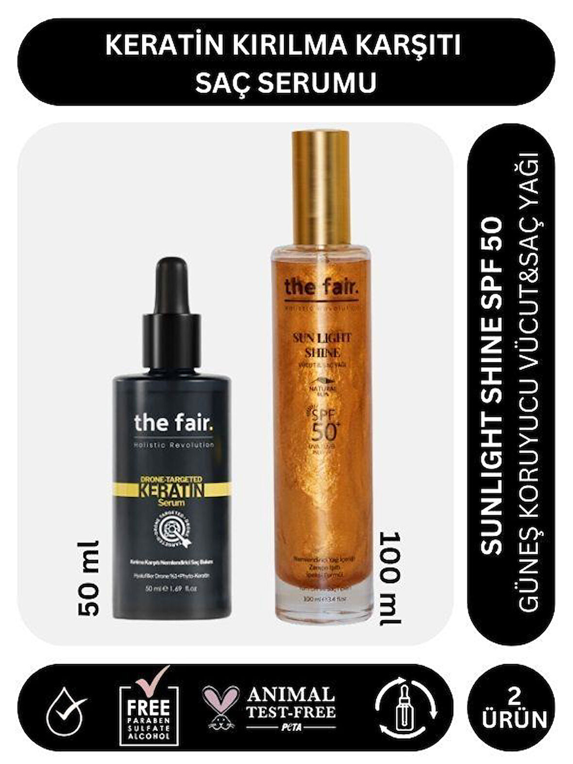 the fair. Keratin Kırılma Karşıtı Saç Serum 50 ml ve Shine SPF 50 Güneş Koruyucu Saç Yağı 100 ml