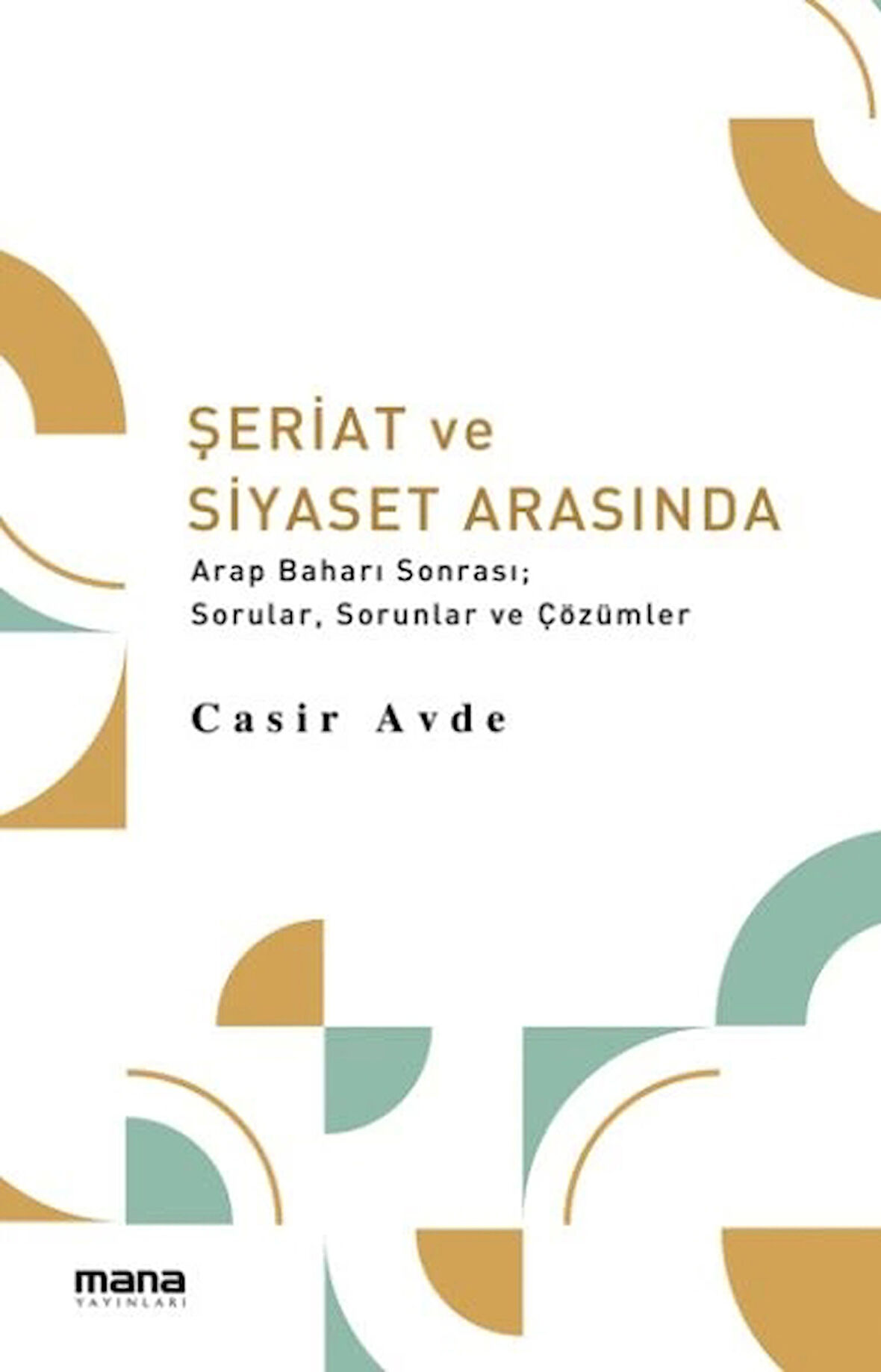 Şeriat ve Siyaset Arasında