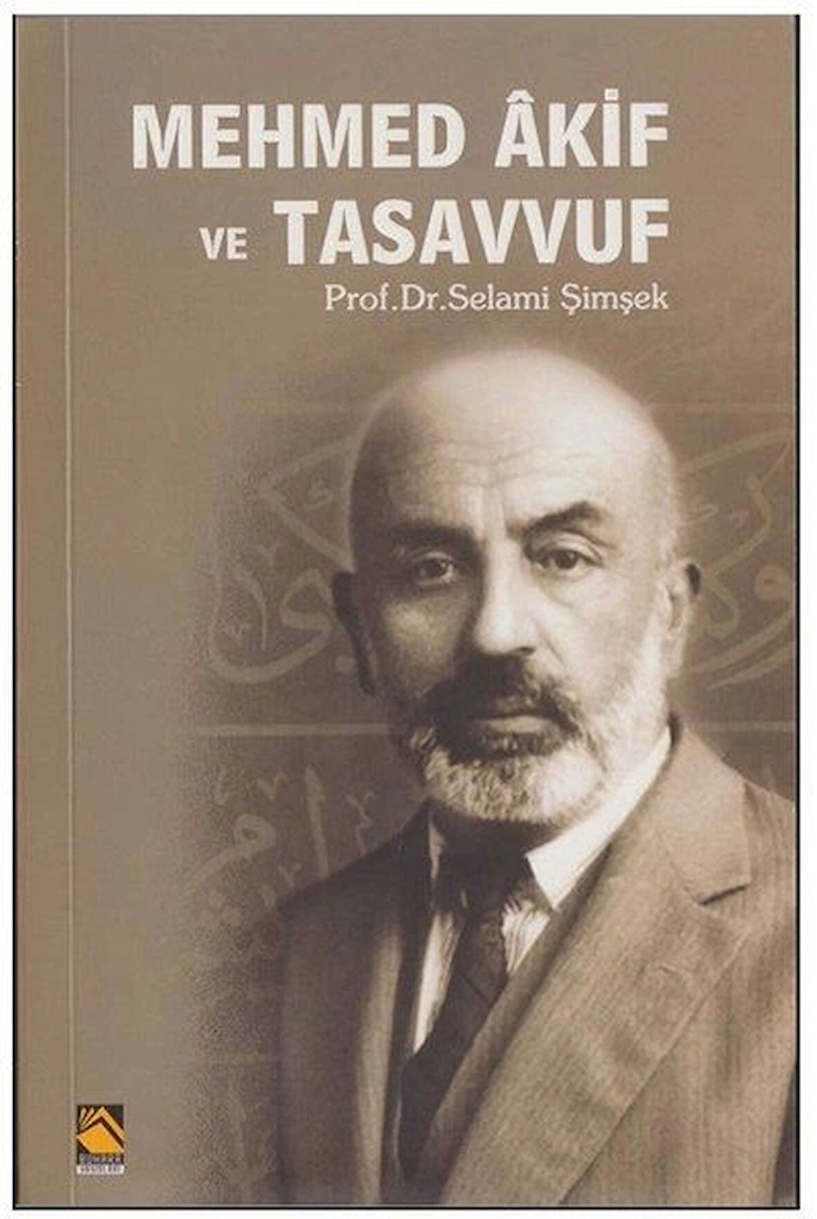 Mehmed Akif ve Tasavvuf