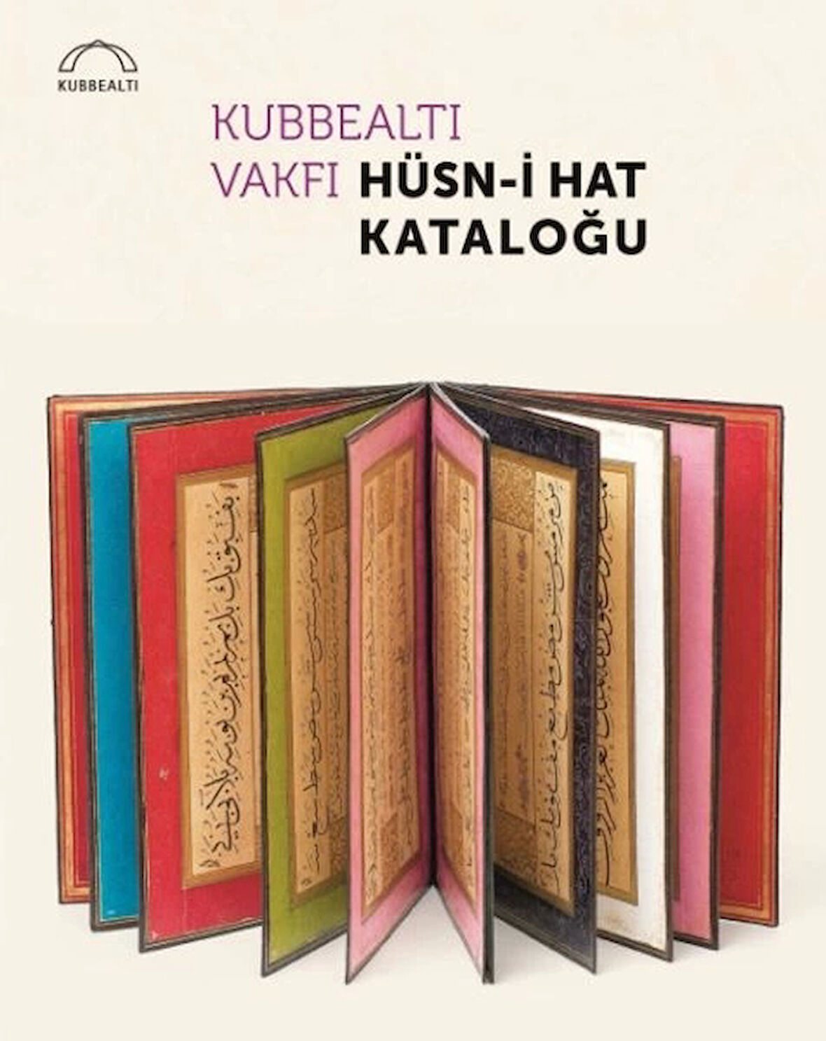 Kubbealtı Vakfı Hüsn-i Hat Kataloğu