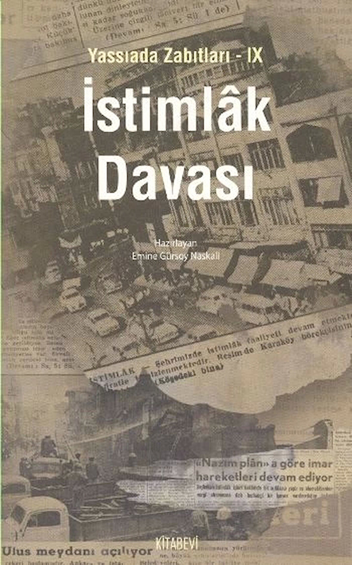 İstimlak Davası / Yassıada Zabıtları -IX