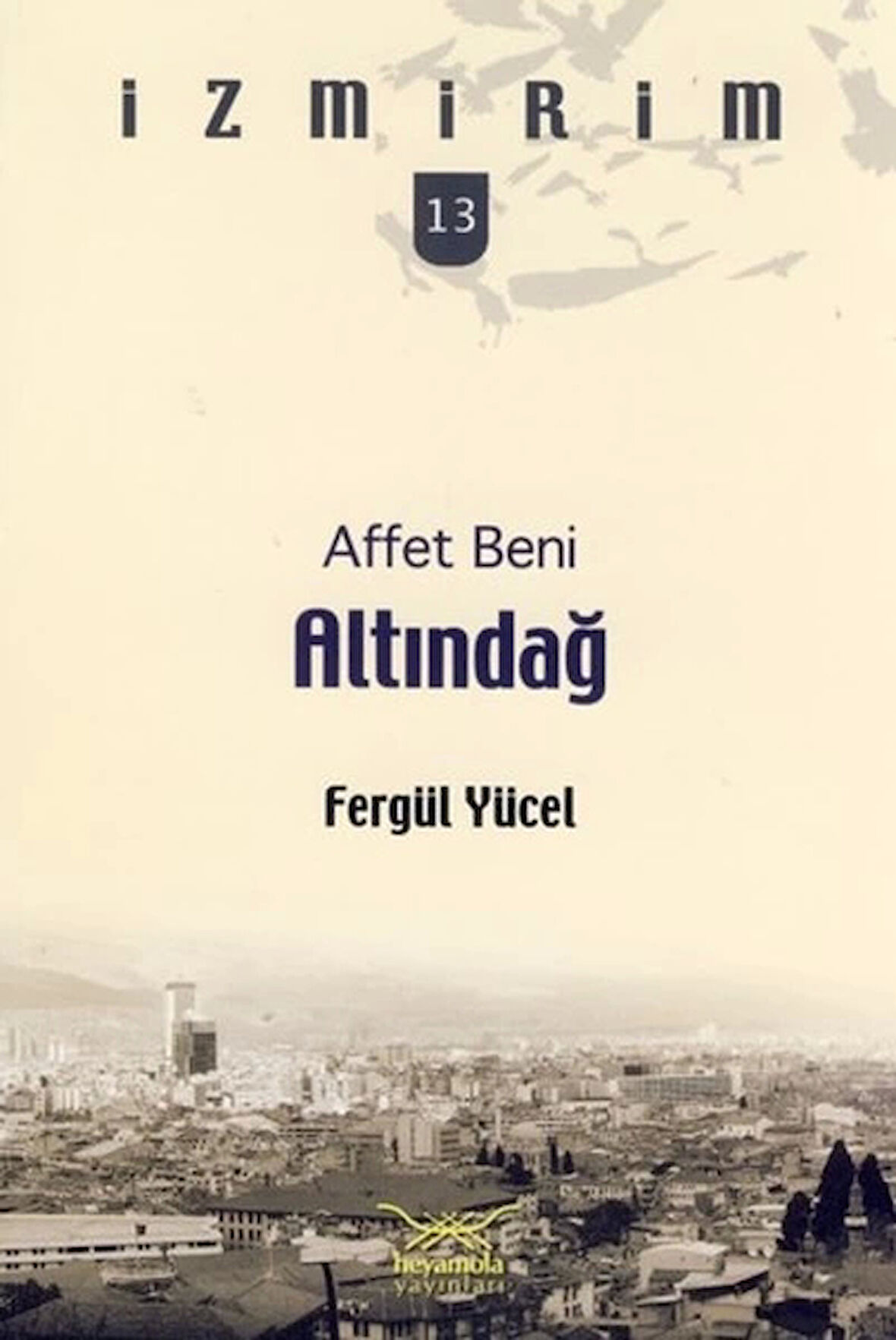 Affet Beni Altındağ / İzmirim -13