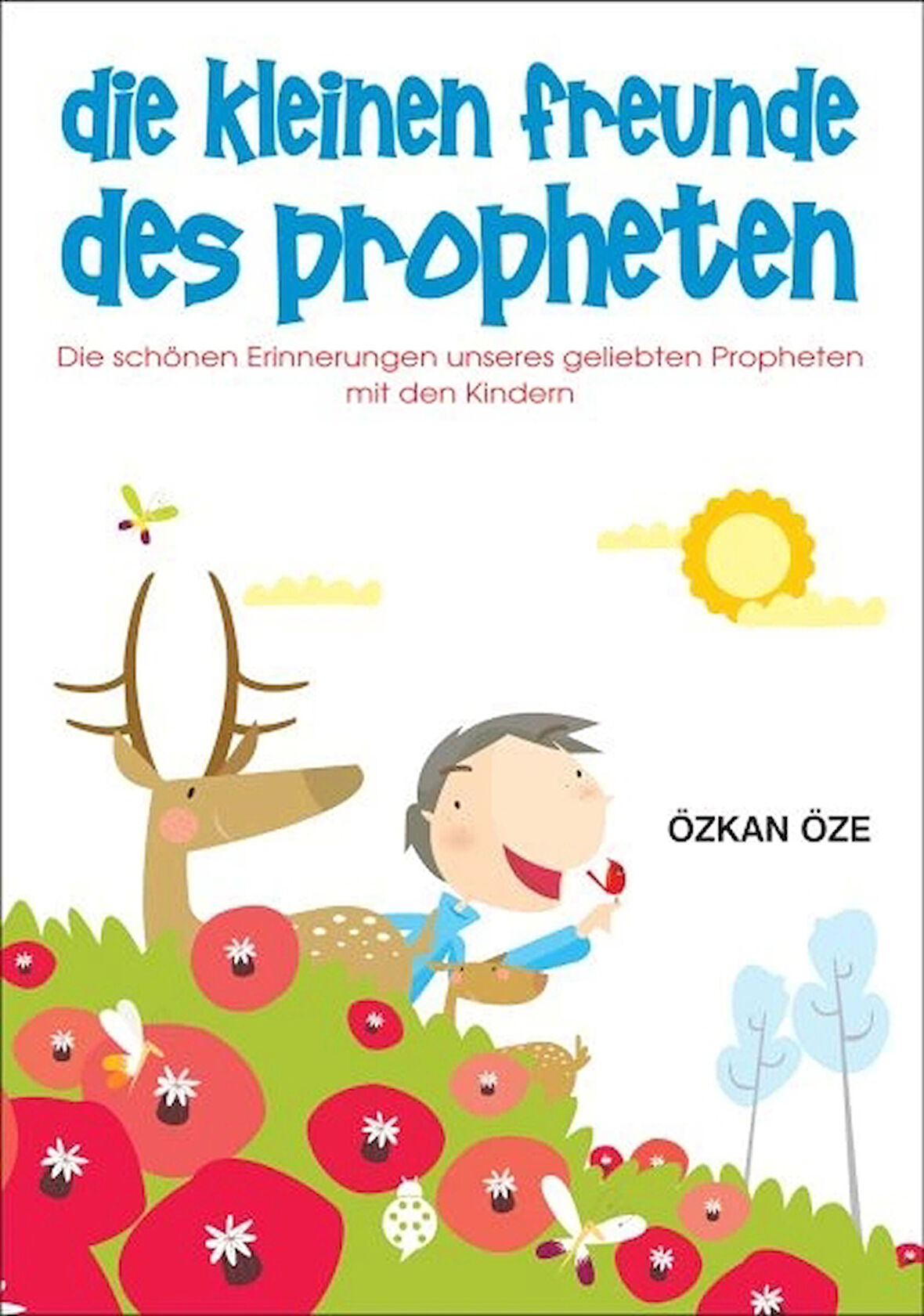 Die Kleinen Freunde Des Propheten