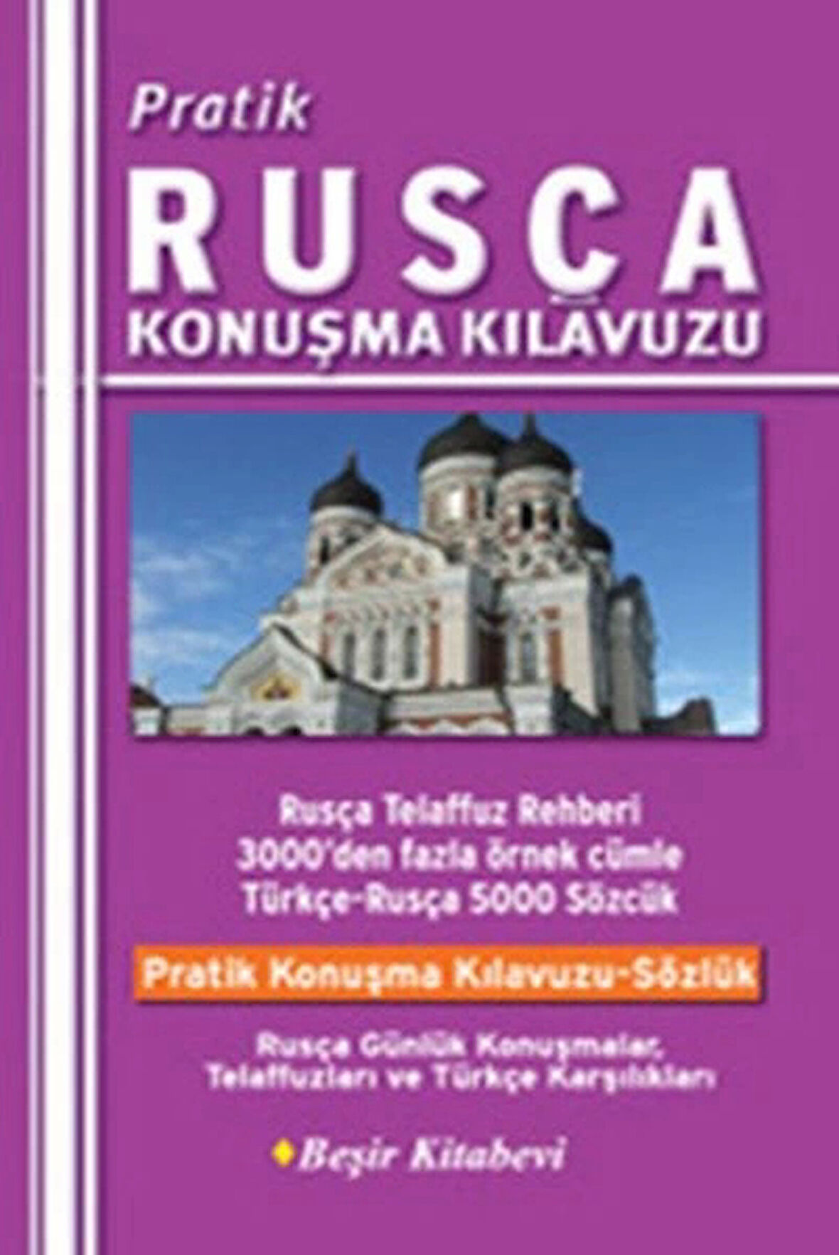 Pratik Rusça Konuşma Kılavuzu