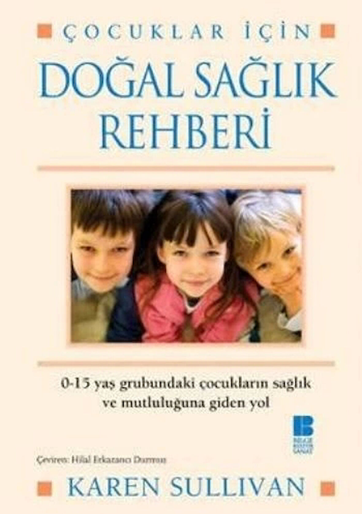 Doğal Sağlık Rehberi Çocuklar İçin