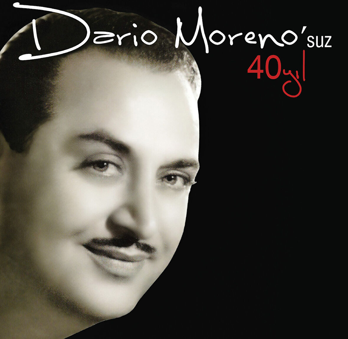 Dario Moreno Dario Moreno'suz 40 Yıl - Plak