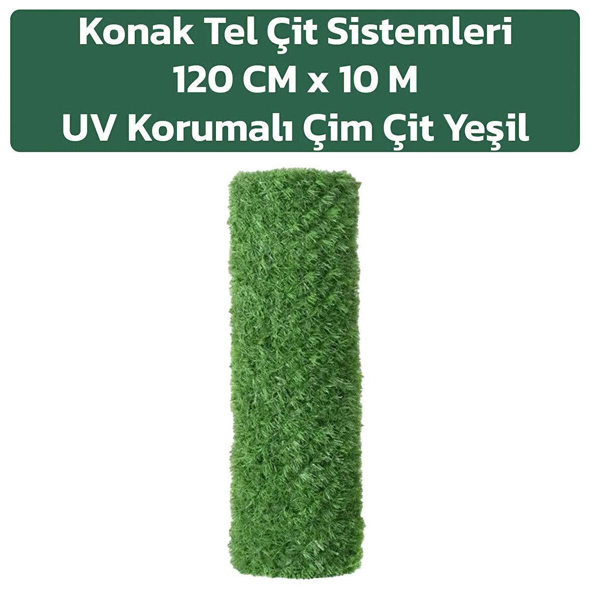 UV KORUMALI DEKORATİF ÇİM ÇİT 120CMX10M KONAK TEL ÇİT SİSTEMLERİ