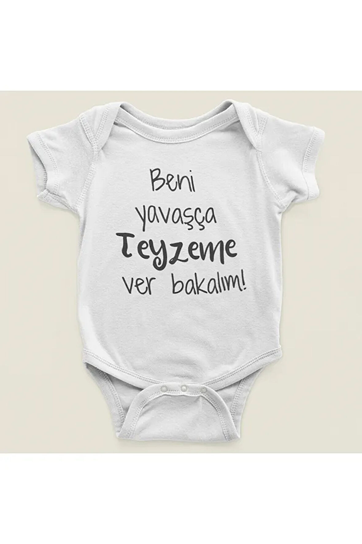 Beni Yavaşça Teyzeme Ver Bakalım ! Yazılı Pamuklu Yumuşak Unisex Çıtçıtlı Body Zıbın