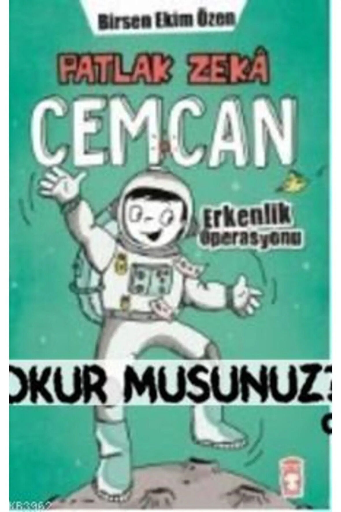 Patlak Zeka Cemcan Erkenlik Operasyonu