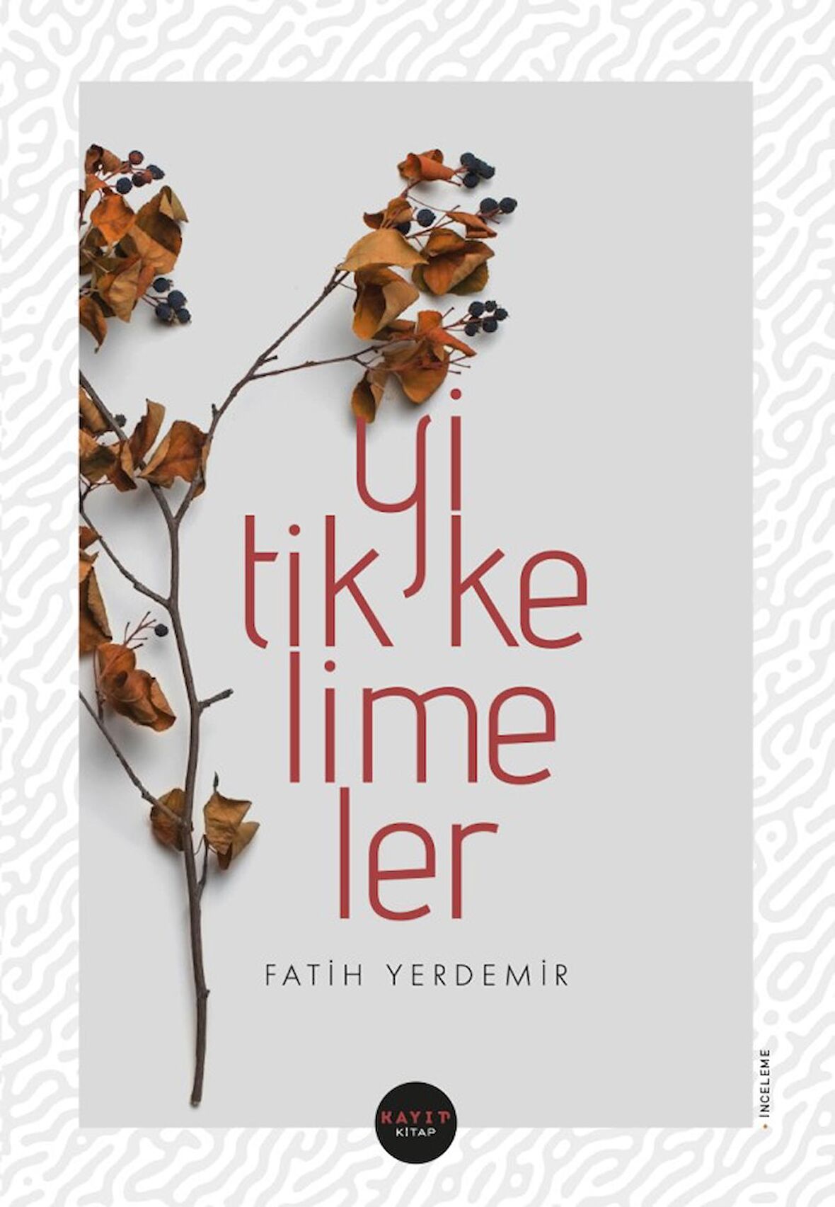 Yitik Kelimler - Fatih Yerdemir