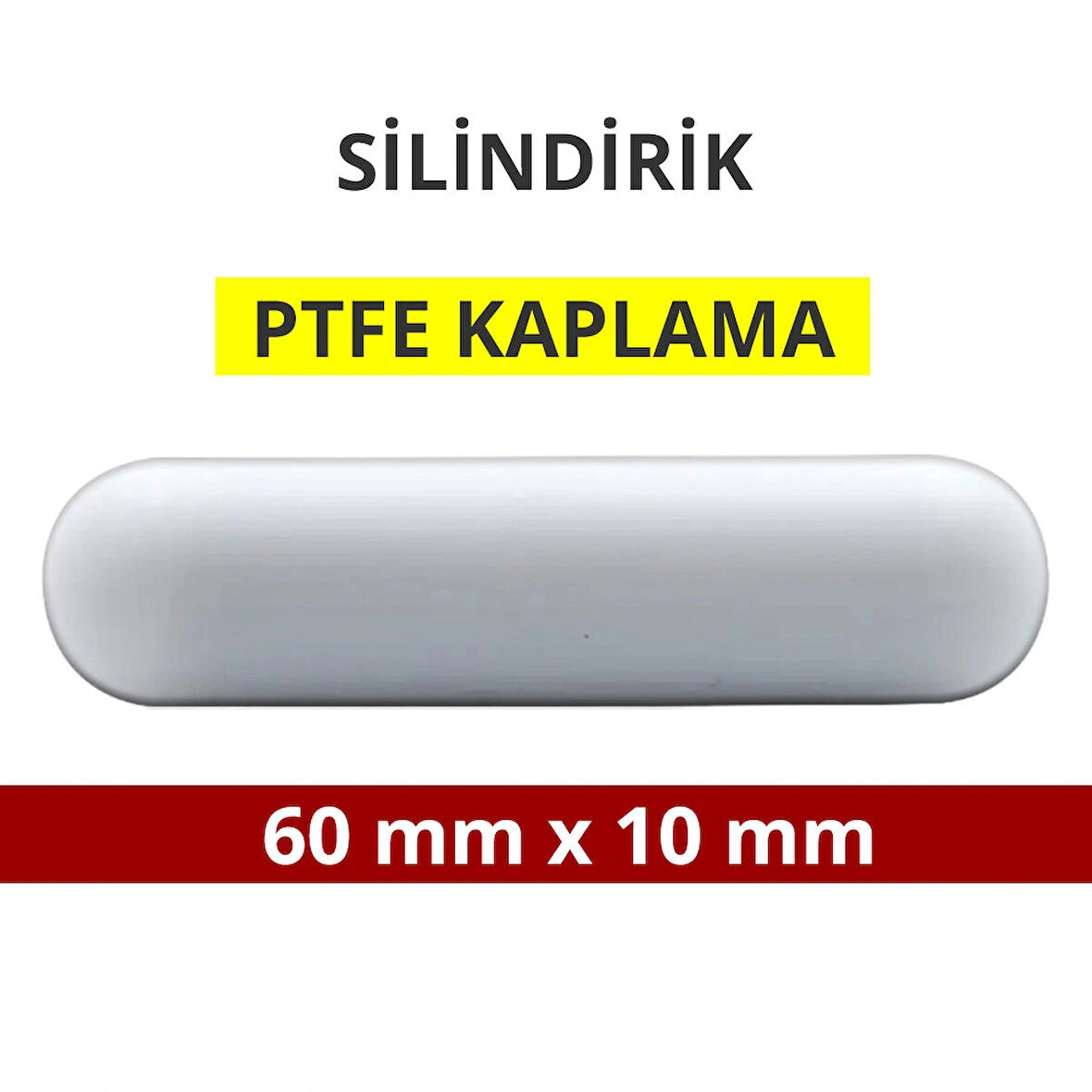 Manyetik Balık - Silindirik (PTFE Kaplı) - 60 mm x 10 mm