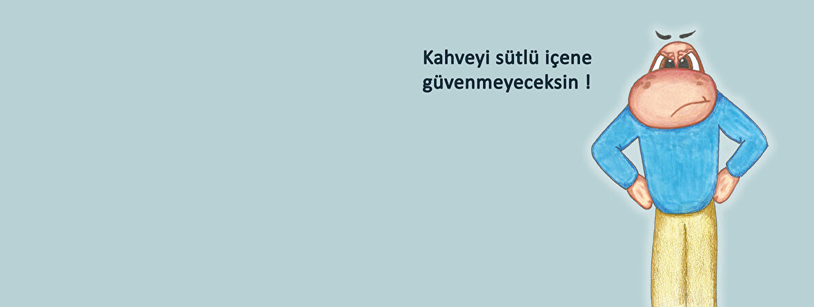 Kahveyi sütlü içene güvenmeyeceksin Hediye Kupa Love Bug-T