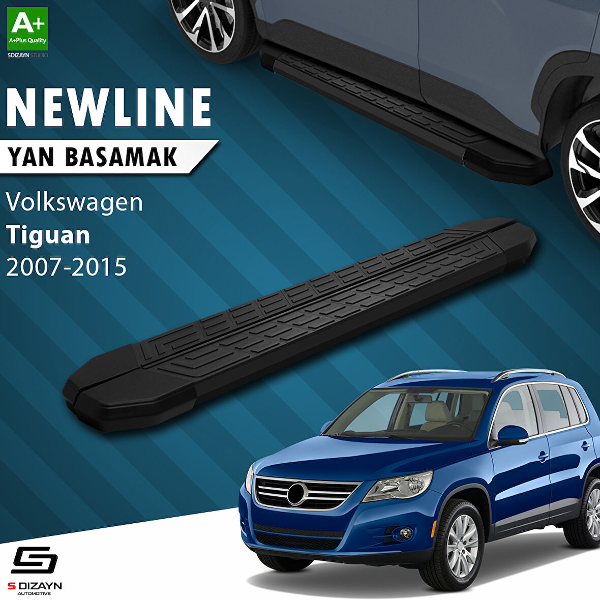 S-Dizayn VW Tiguan NewLine Siyah Yan Basamak 173 Cm 2007-2015 A+ Kalite