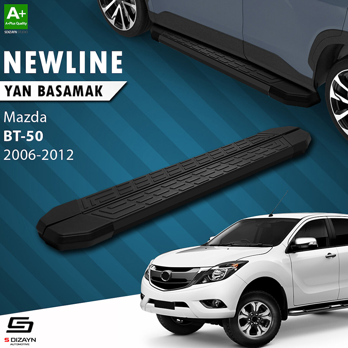 S-Dizayn Mazda BT-50 Pick-Up NewLine Siyah Yan Basamak 193 Cm 2006-2012 A+ Kalite