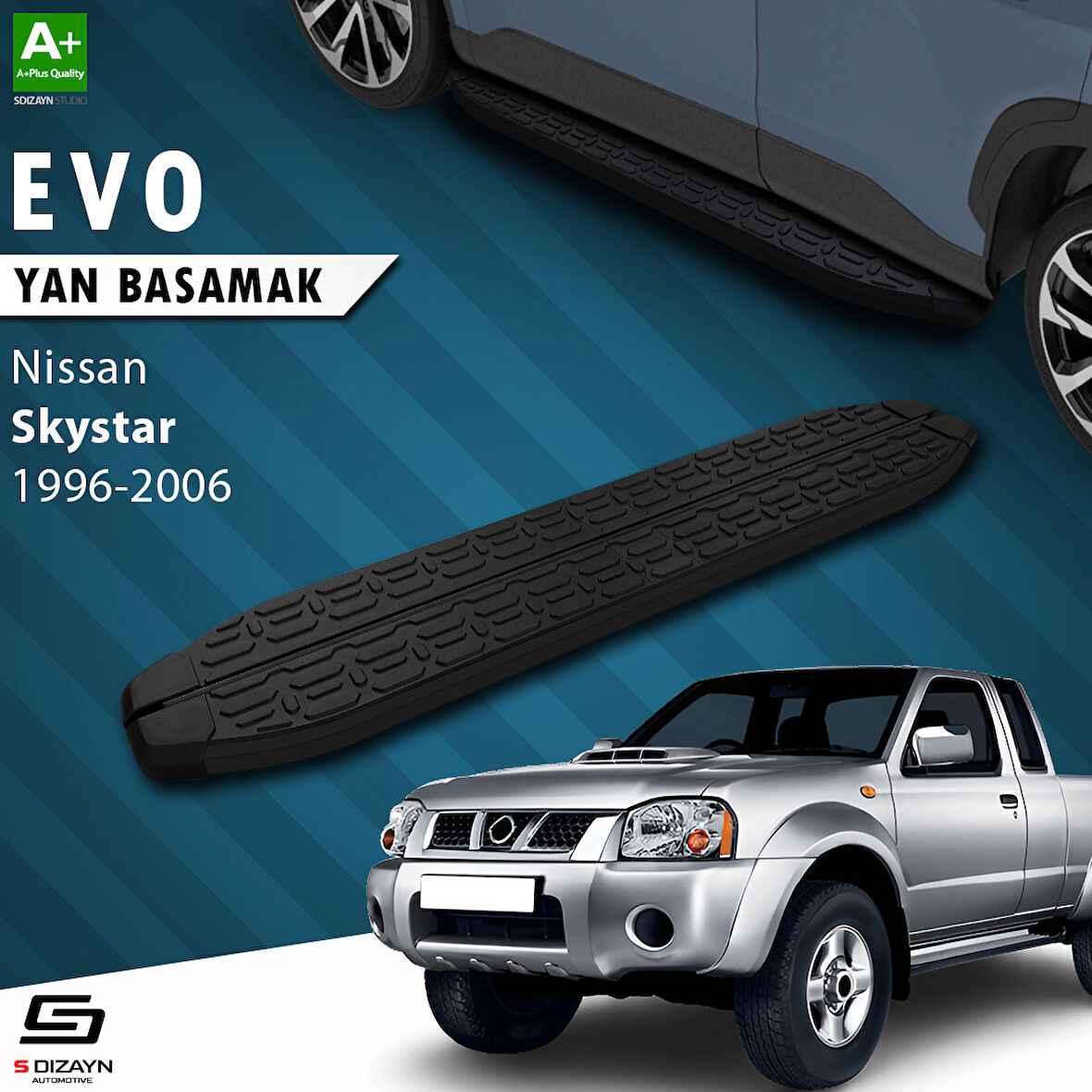 S-Dizayn Nissan Skystar Evo Siyah Yan Basamak 193 Cm 1996-2006 A+ Kalite