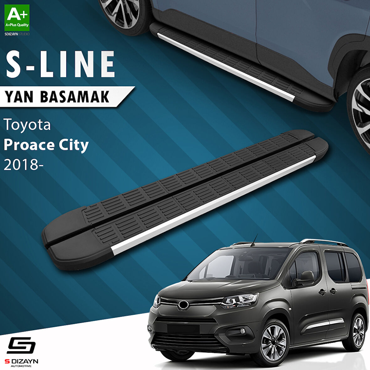 S-Dizayn Toyota Proace City Uzun Şase S-Line Aluminyum Yan Basamak 213 Cm 2018 Üzeri A+ Kalite