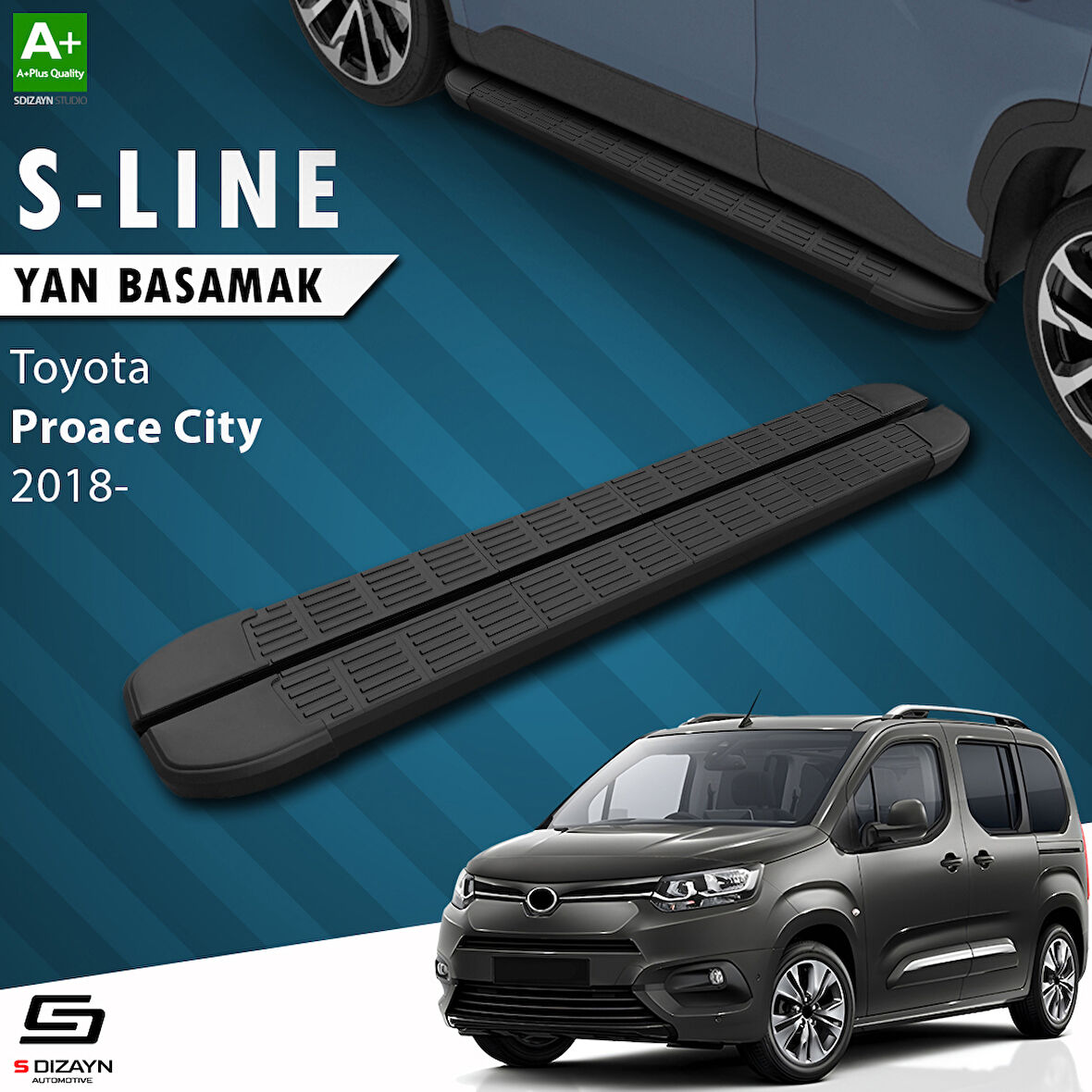 S-Dizayn Toyota Proace City Uzun Şase S-Line Siyah Yan Basamak 213 Cm 2018 Üzeri A+ Kalite