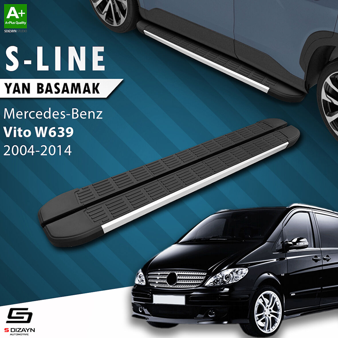 S-Dizayn Vito W639 Kısa Şase S-Line Aluminyum Yan Basamak 233 Cm 2004-2014 A+ Kalite