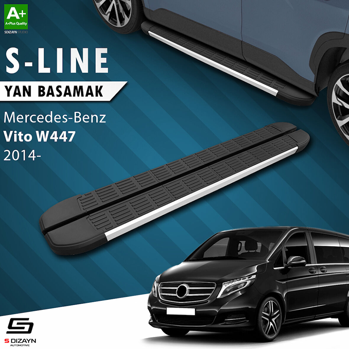 S-Dizayn Mercedes Vito W447 Kısa Şase S-Line Aluminyum Yan Basamak 233 Cm 2014 Üzeri A+ Kalite