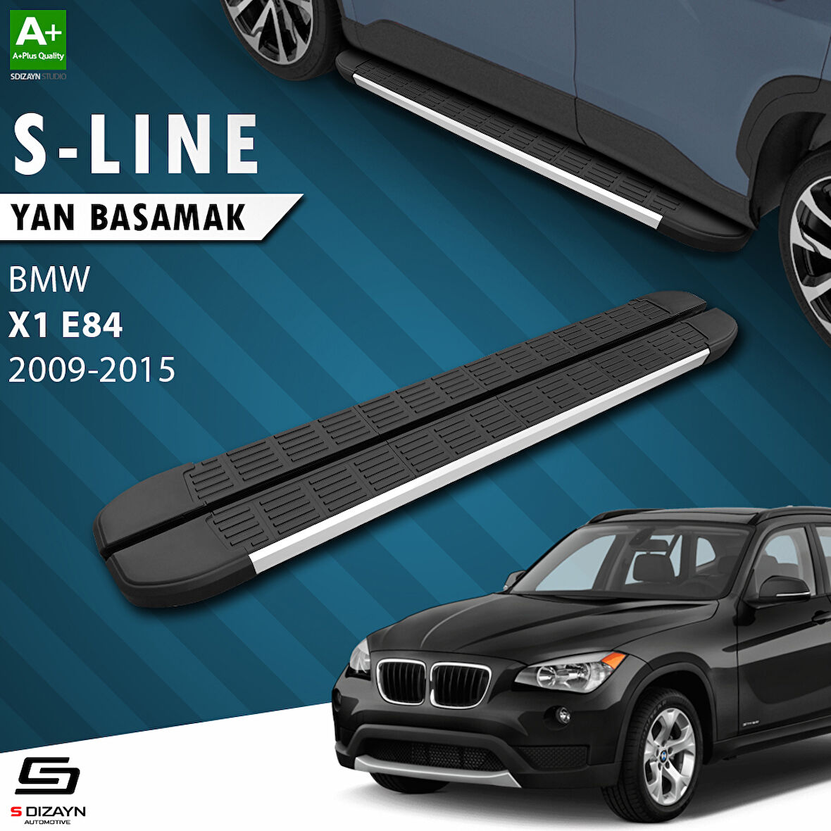 S-Dizayn Bmw X1 E84 S-Line Aluminyum Yan Basamak 183 Cm 2009-2015 A+ Kalite