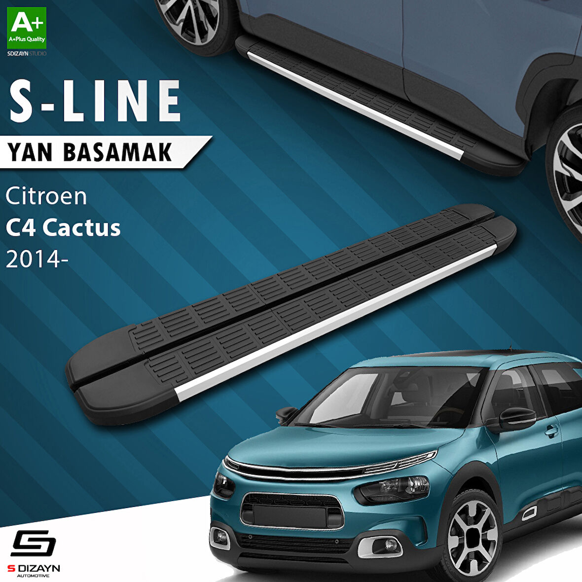 S-Dizayn Citroen C4 Cactus S-Line Aluminyum Yan Basamak 183 Cm 2014 Üzeri A+ Kalite