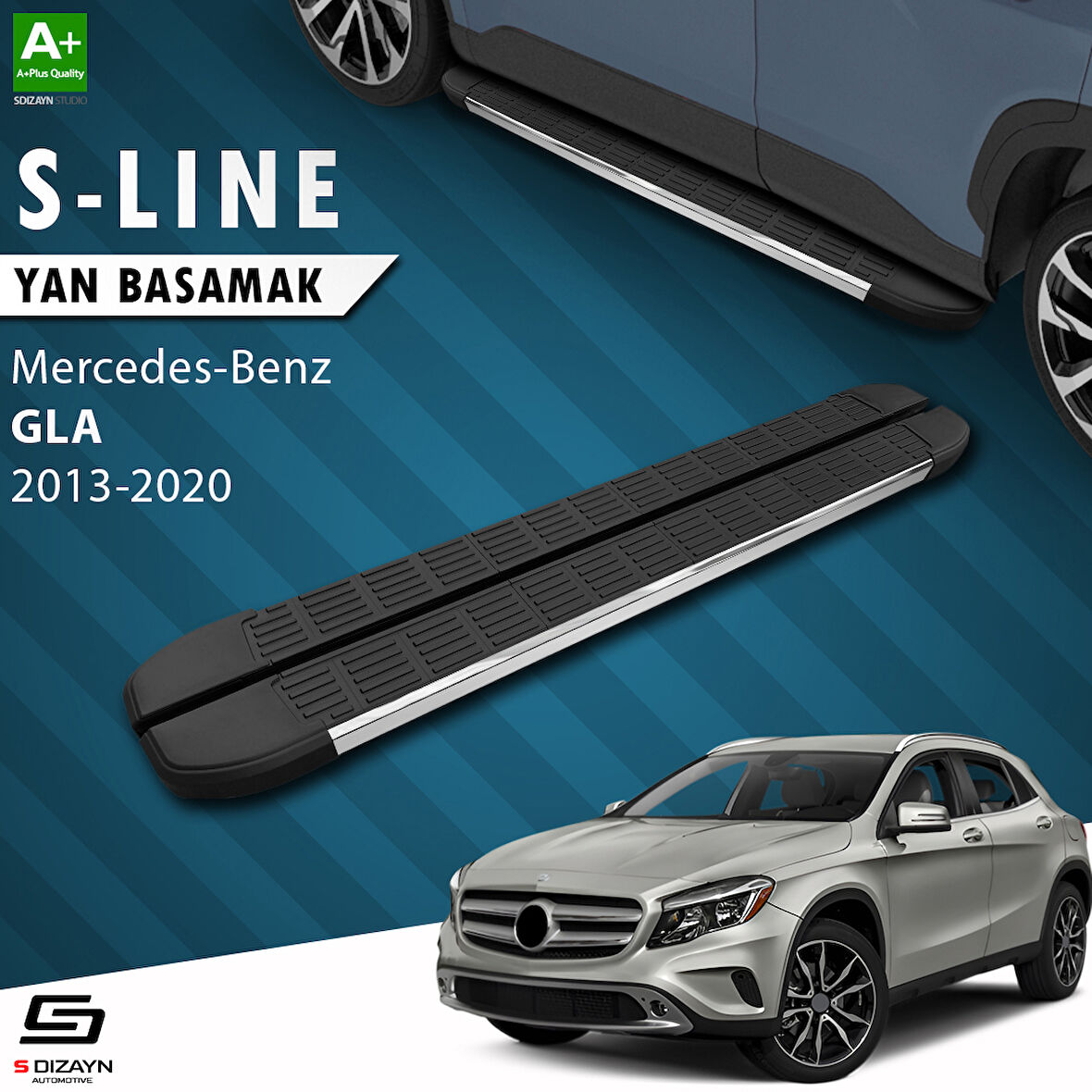 S-Dizayn GLA X156 S-Line Krom Yan Basamak 183 Cm 2013-2020 A+ Kalite