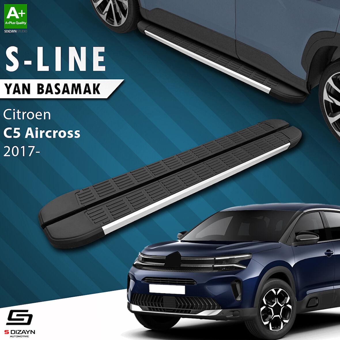 S-Dizayn Citroen C5 Aircross S-Line Aluminyum Yan Basamak 193 Cm 2017 Üzeri A+ Kalite