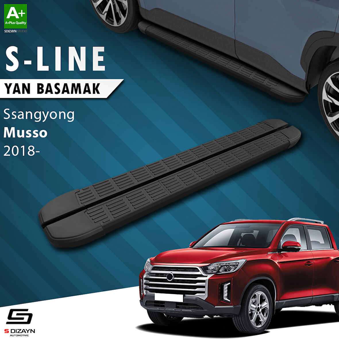 S-Dizayn Ssangyong Musso S-Line Siyah Yan Basamak 203 Cm 2018 Üzeri A+ Kalite