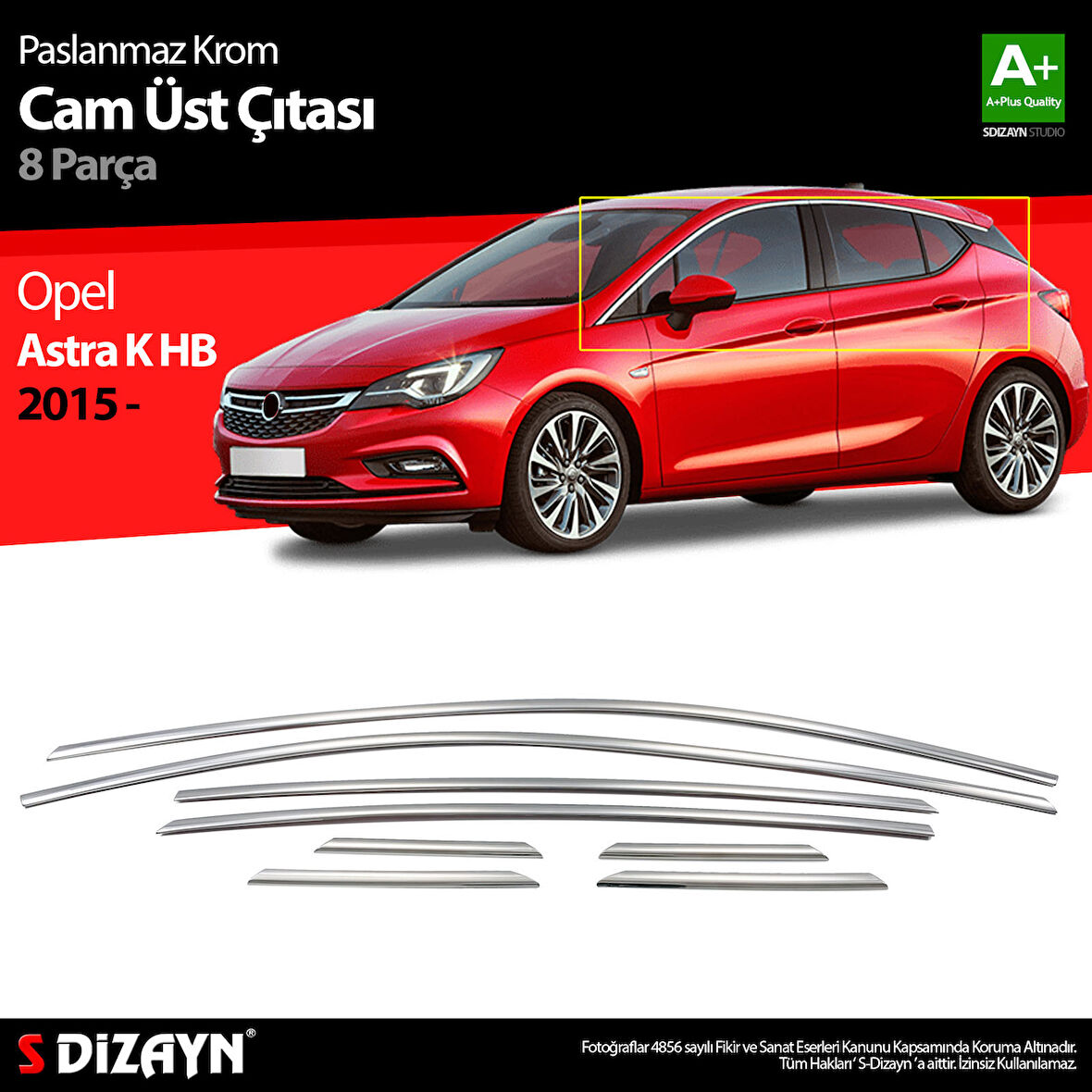 S-Dizayn Opel Astra K HB Krom Cam Üst Çıta 8 Prç. 2015-2022