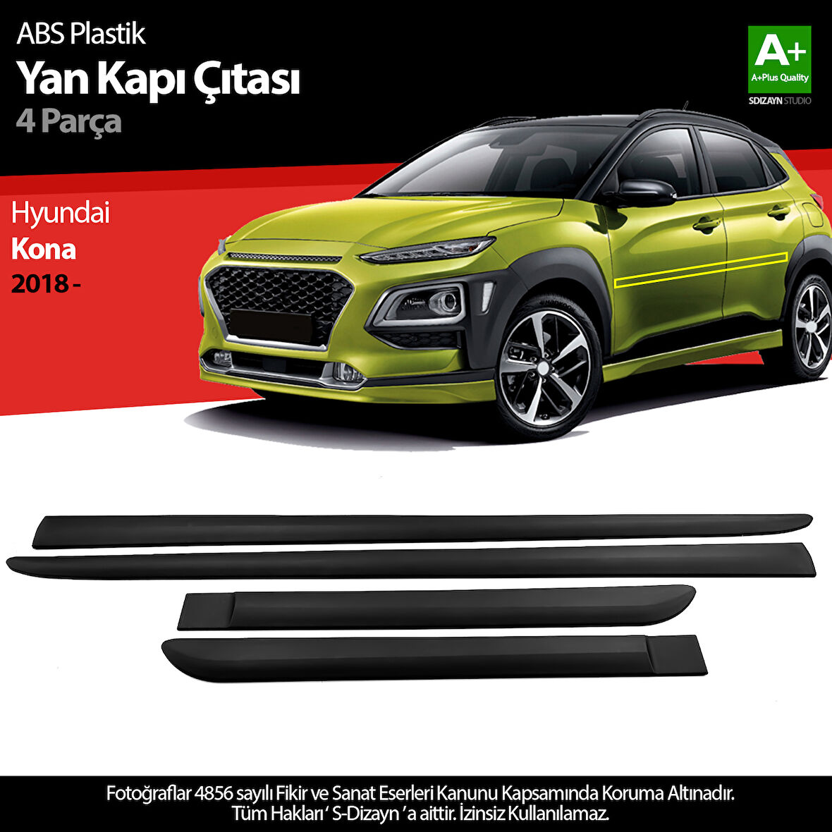 S-Dizayn Hyundai Kona ABS Plastik Yan Kapı Koruma Çıtası 2018-2023 A+ Kalite