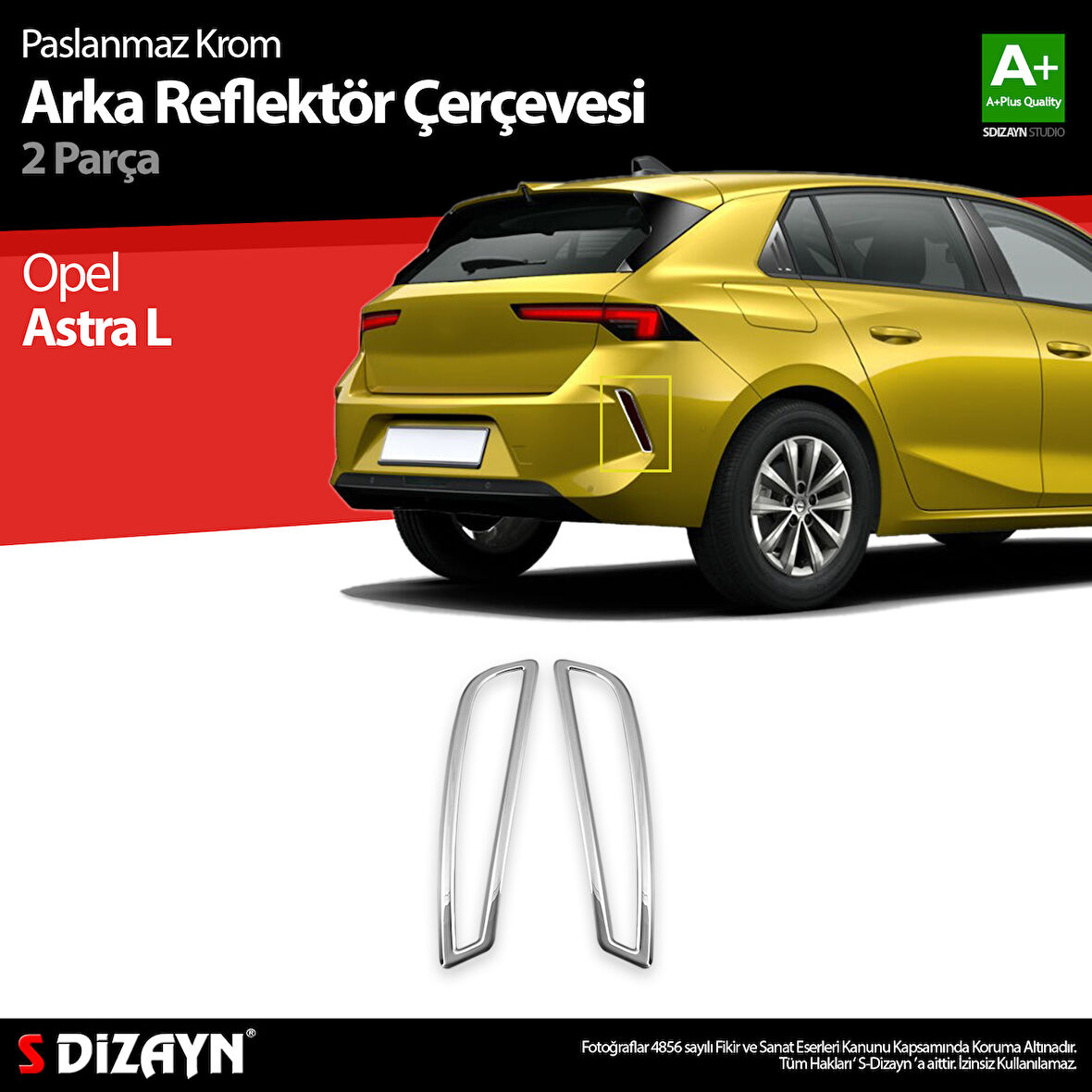 S-Dizayn Opel Astra L Krom Arka Reflektör Çerçevesi 2 Prç 2022 Üzeri