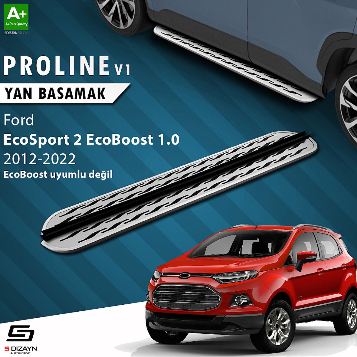 S-Dizayn Ford EcoSport 2 OEM Still Pro V2 Aluminyum Yan Basamak 173 Cm 2018-2022 A+ Kalite