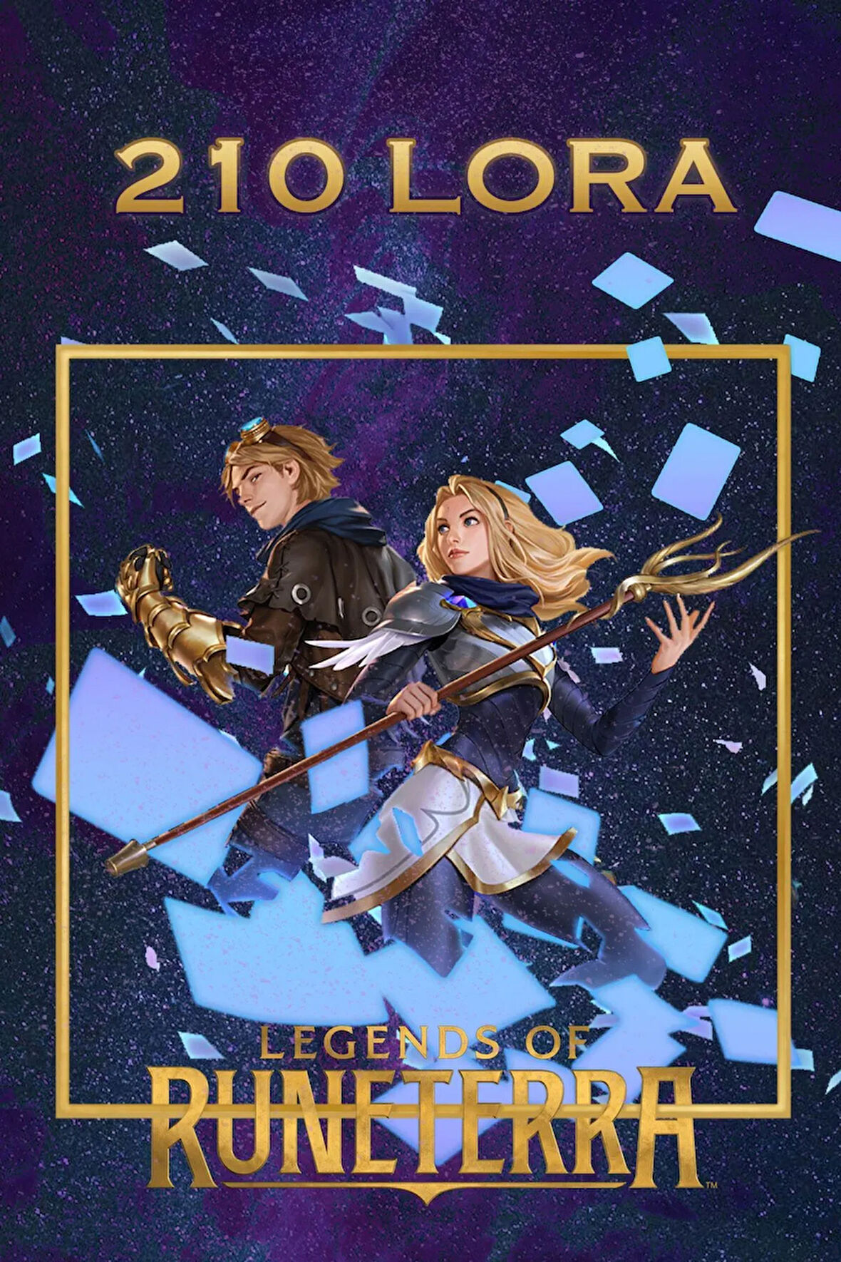 Legends Of Runeterra 210 LoRa