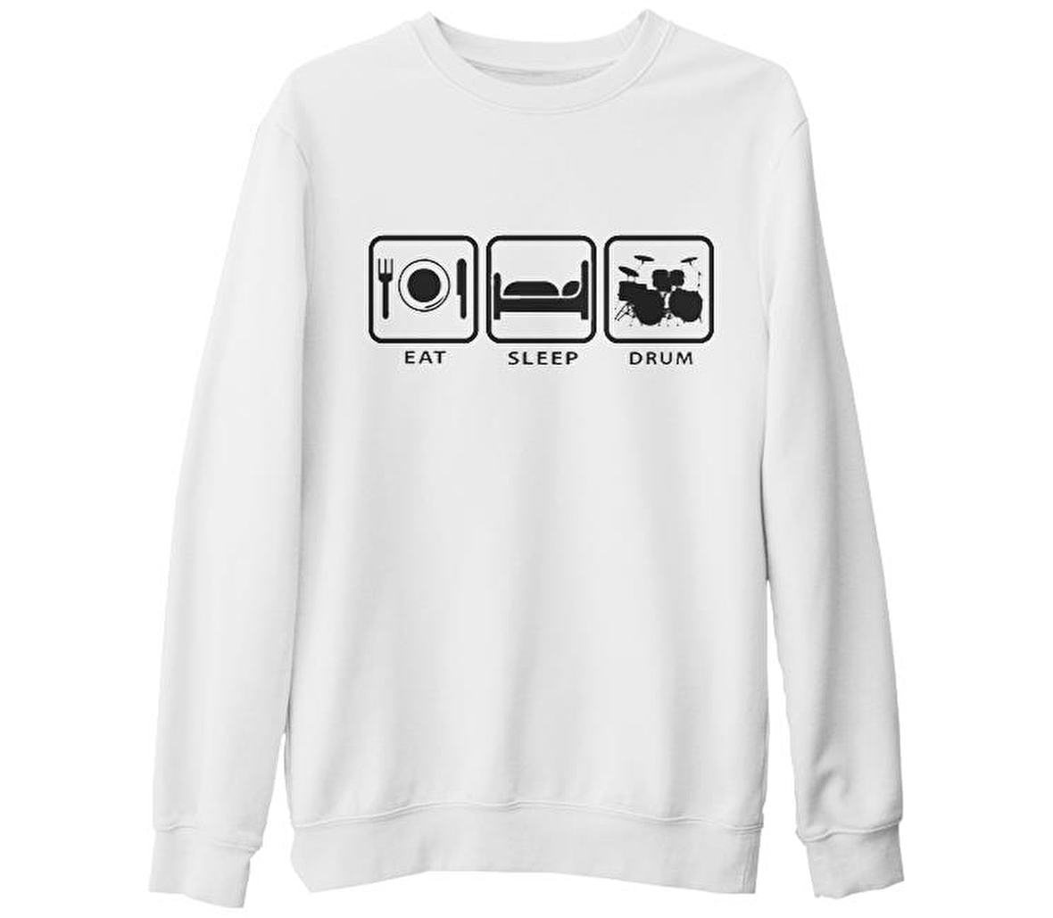 Eat Sleep Drum Beyaz Kalın Sweatshirt
