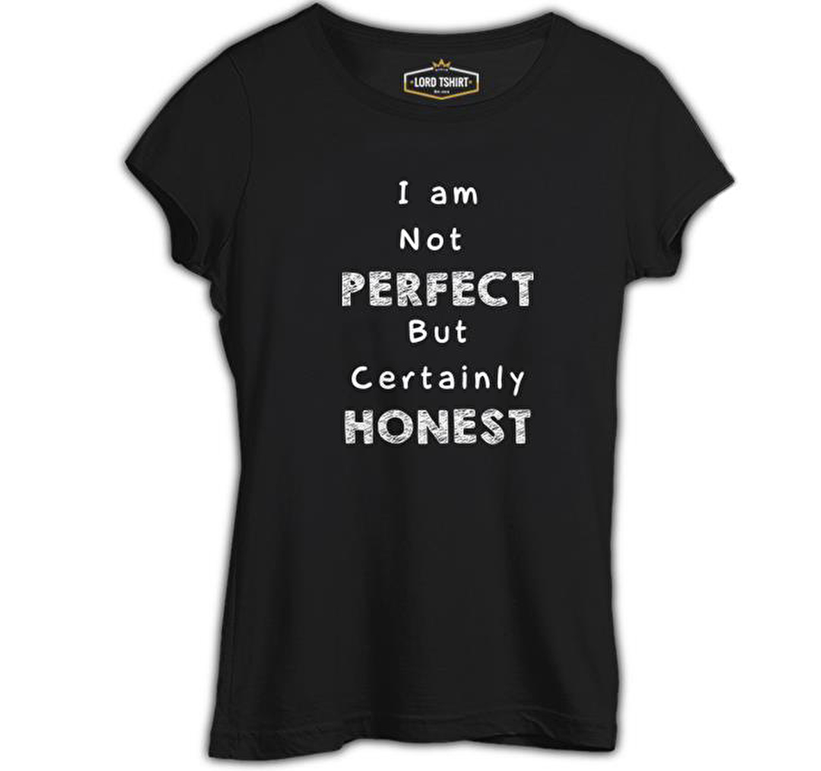 Yazı - Not Perfect but Honest Siyah Kadın Tshirt
