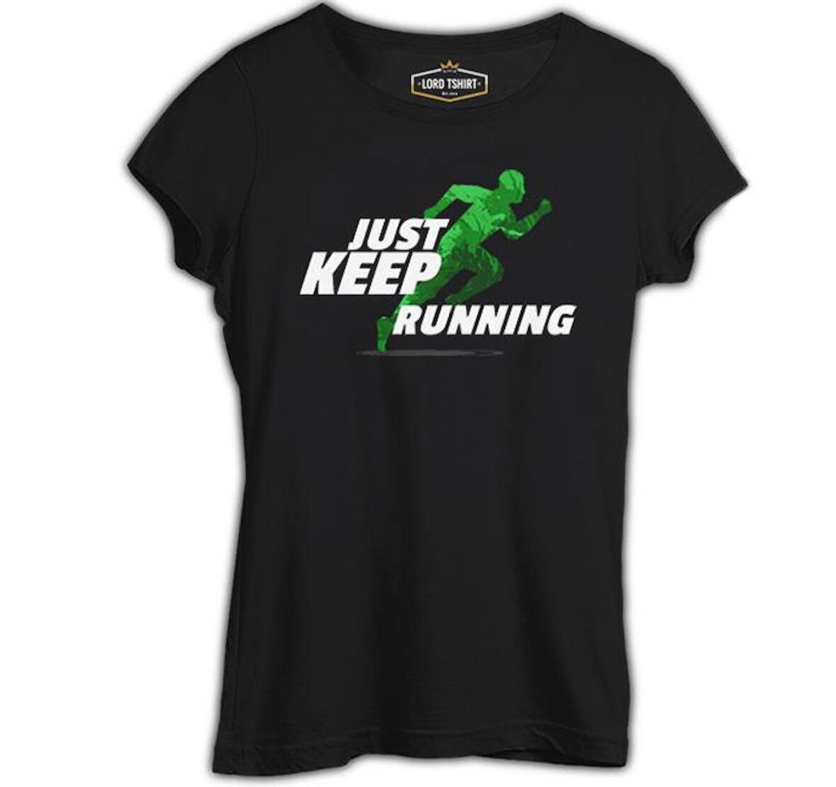 Just Keep Running Siyah Bayan Tshirt