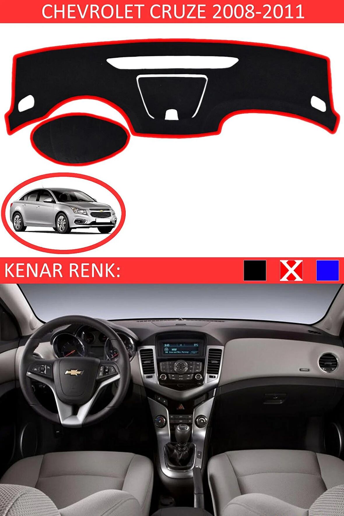 CHEVROLET CRUZE 2008-2011 MODEL İÇİN UYGUN TORPİDO KORUMA HALISI SİYAH RENK KIRMIZI KENAR