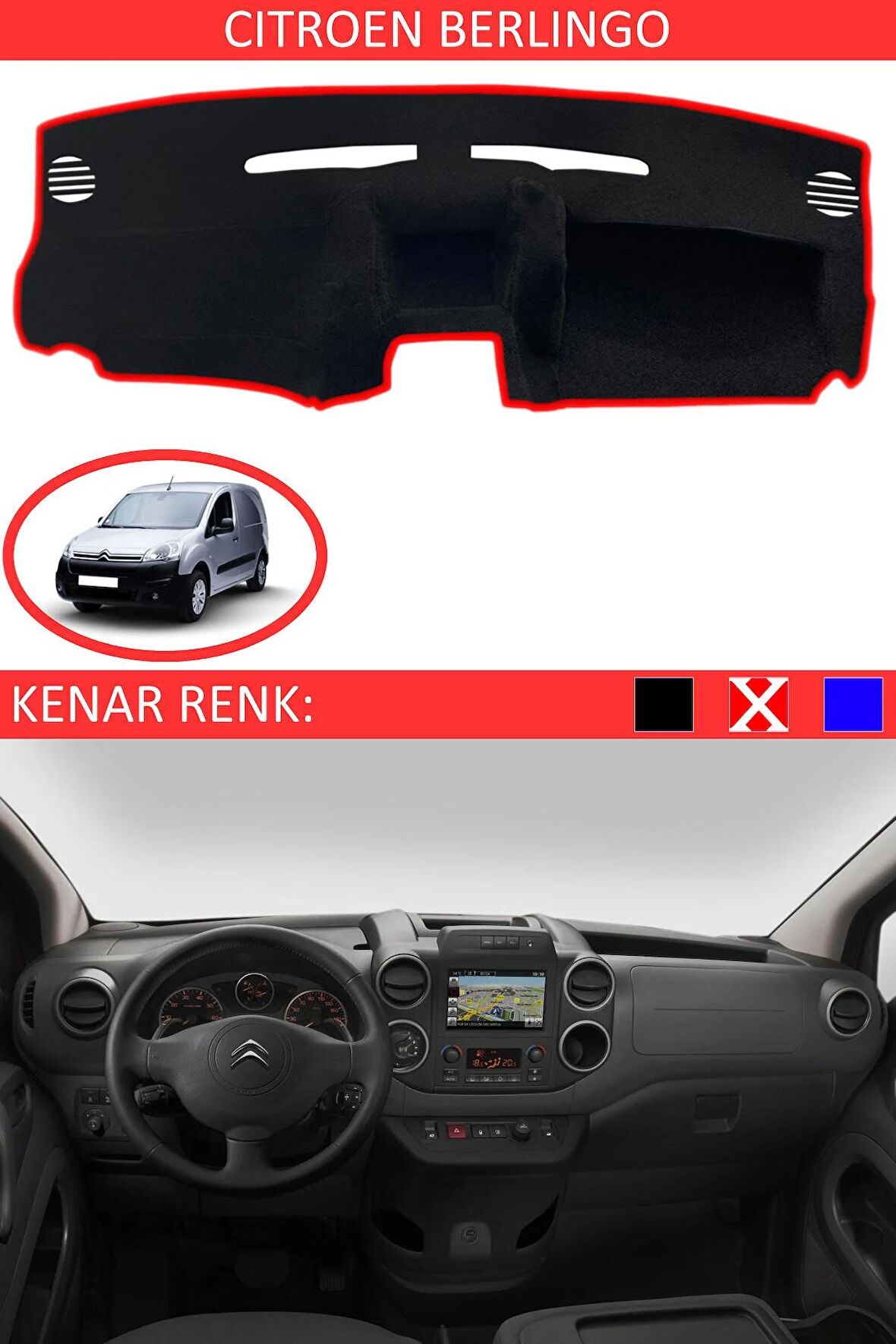 CITROEN BERLINGO İÇİN TORPİDO KORUMA HALISI SİYAH RENK KIRMIZI KENAR